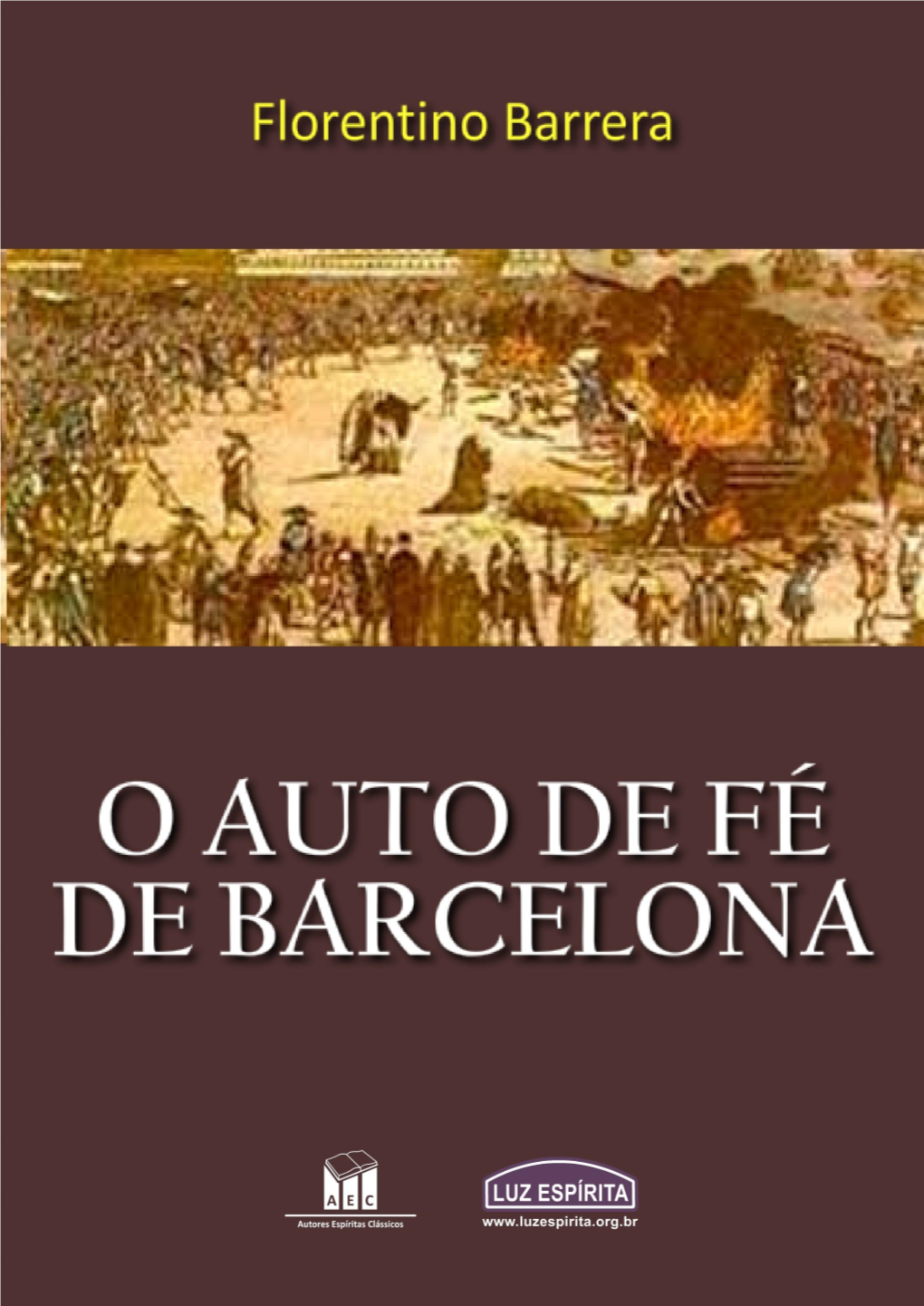 O Auto De Fé De Barcelona