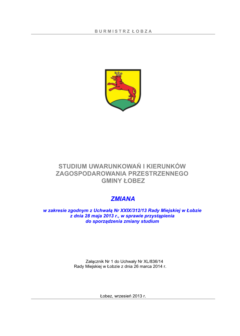 Studium Uwarunkowań I Kierunków Zagospodarowania Przestrzennego Gminy Łobez Zmiana