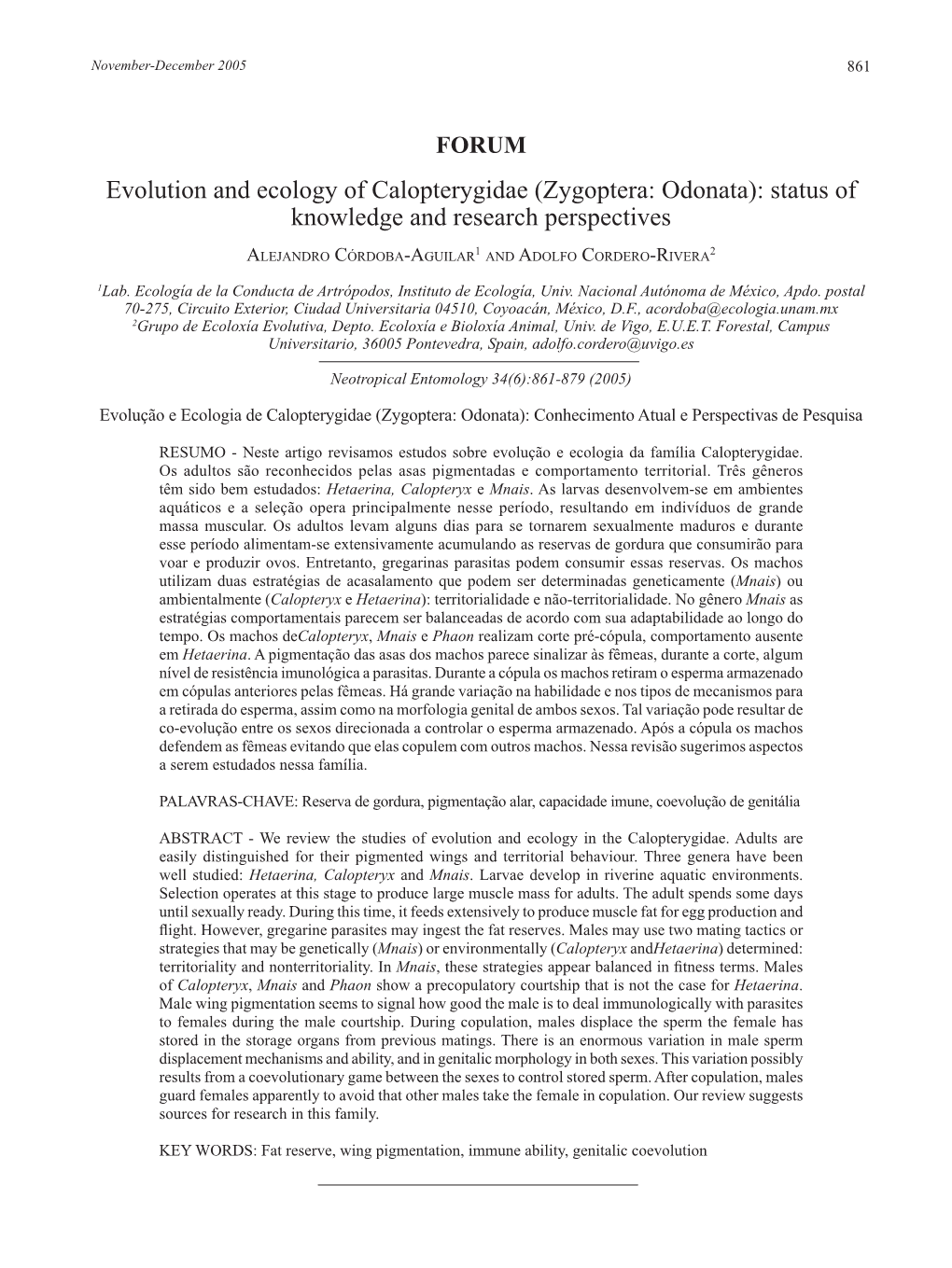 Evolution and Ecology of Calopterygidae (Zygoptera: Odonata): Status of Knowledge and Research Perspectives