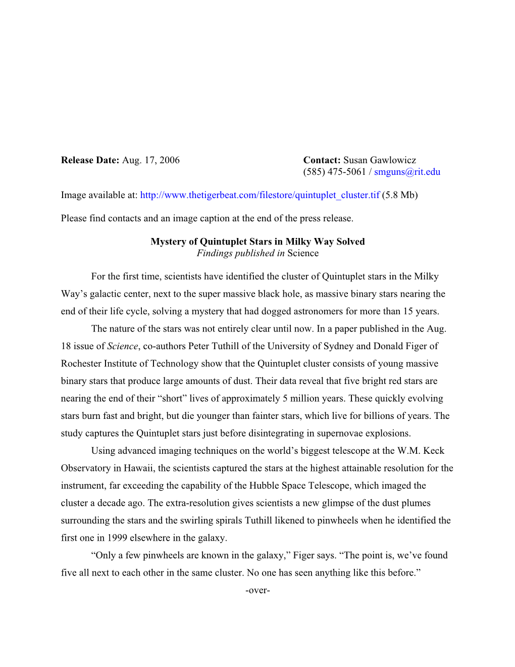 Release Date: Aug. 17, 2006 Contact: Susan Gawlowicz (585) 475-5061 / Smguns@Rit.Edu