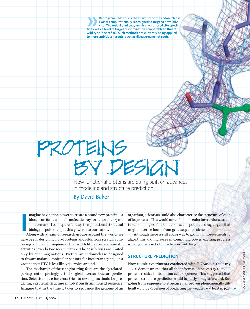 New Functional Proteins Are Buing Built on Advances in Modeling and Structure Prediction by David Baker