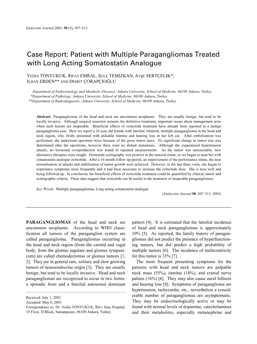 Case Report: Patient with Multiple Paragangliomas Treated with Long Acting Somatostatin Analogue