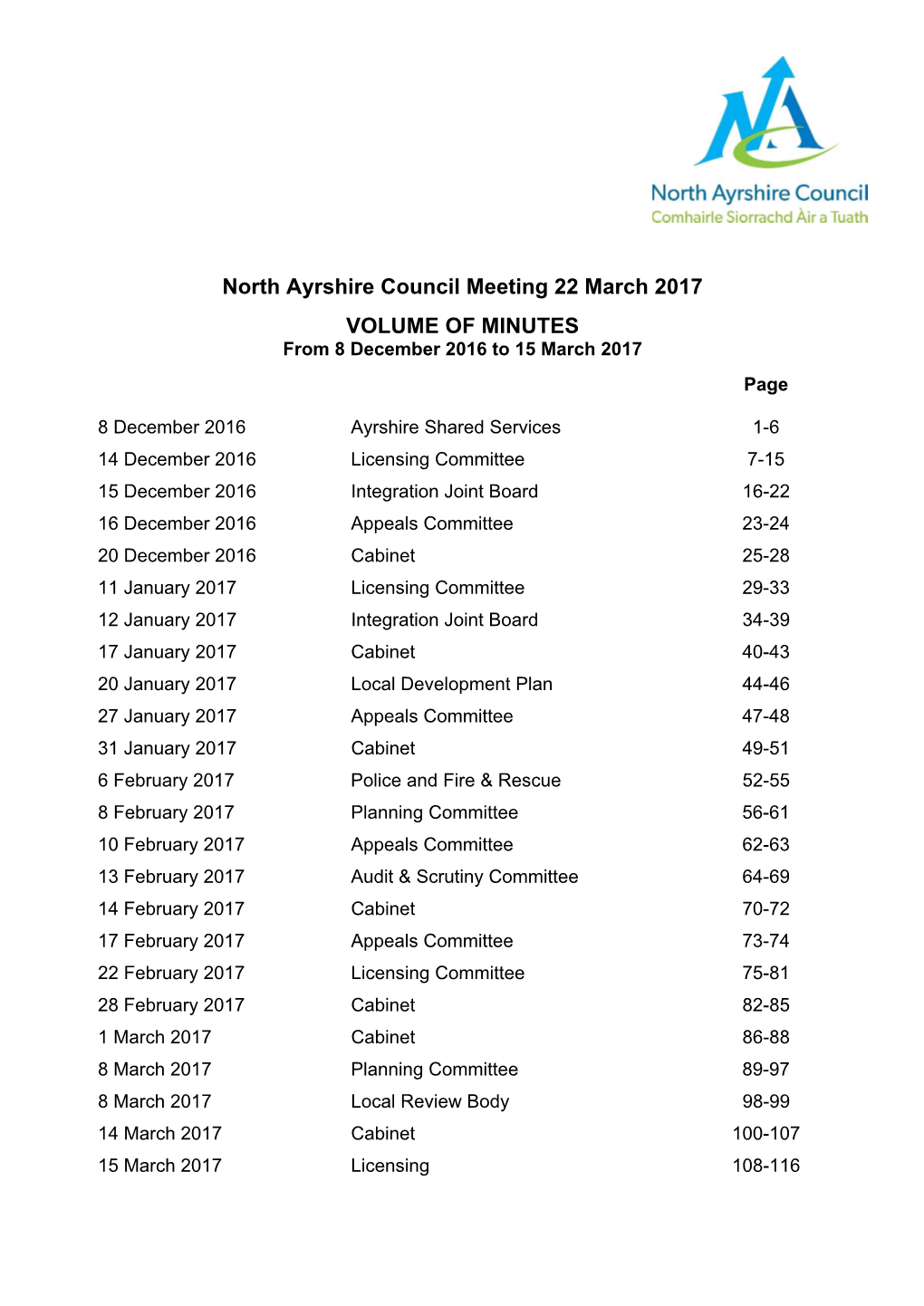 North Ayrshire Council Meeting 22 March 2017 VOLUME of MINUTES from 8 December 2016 to 15 March 2017 Page