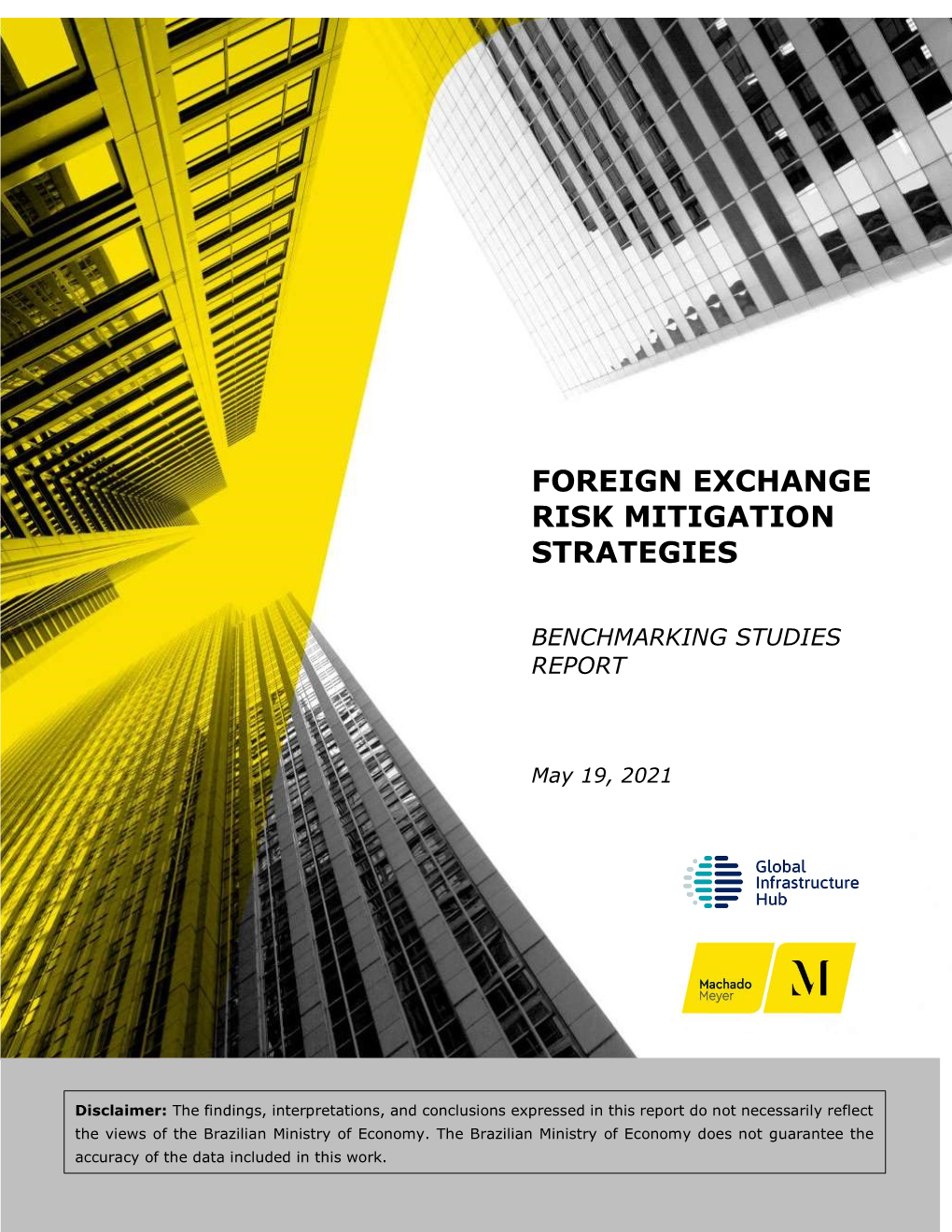 Foreign Exchange Risk Mitigation Strategies