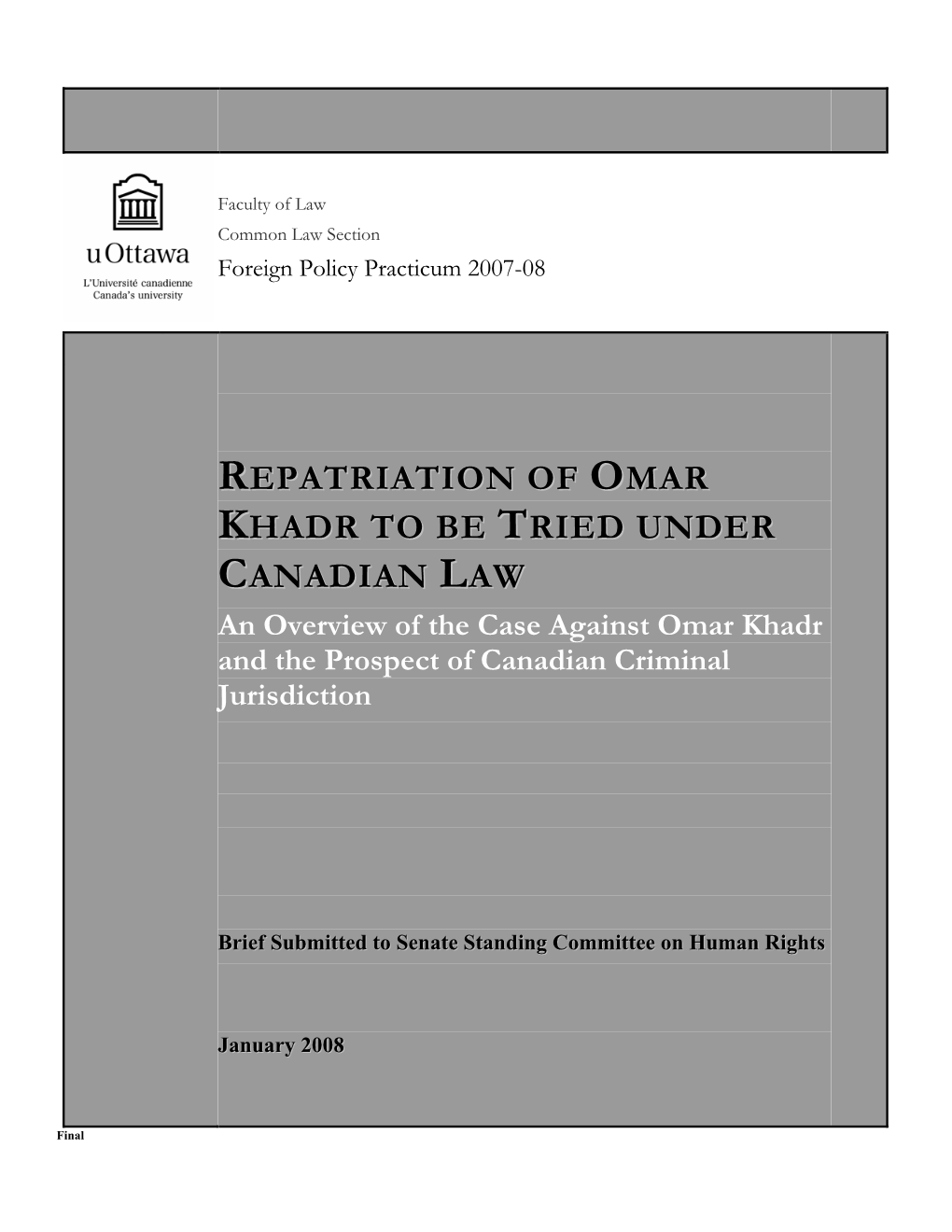 Repatriation of Omar Khadr to Be Tried Under