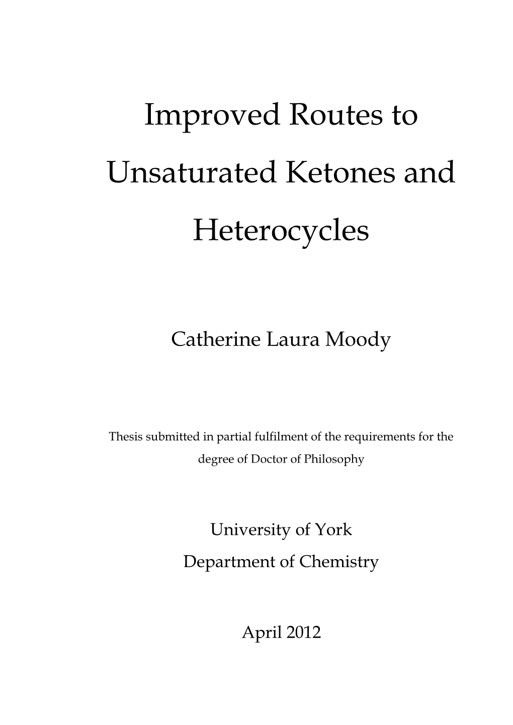 Improved Routes to Unsaturated Ketones and Heterocycles