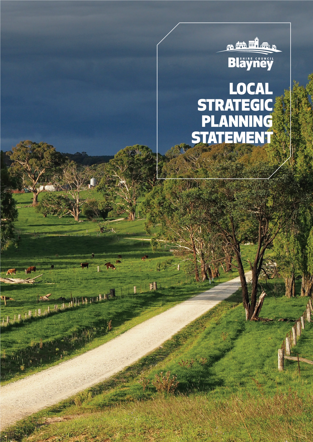 Blayney Shire Council Local Strategic Planning Statement 2020