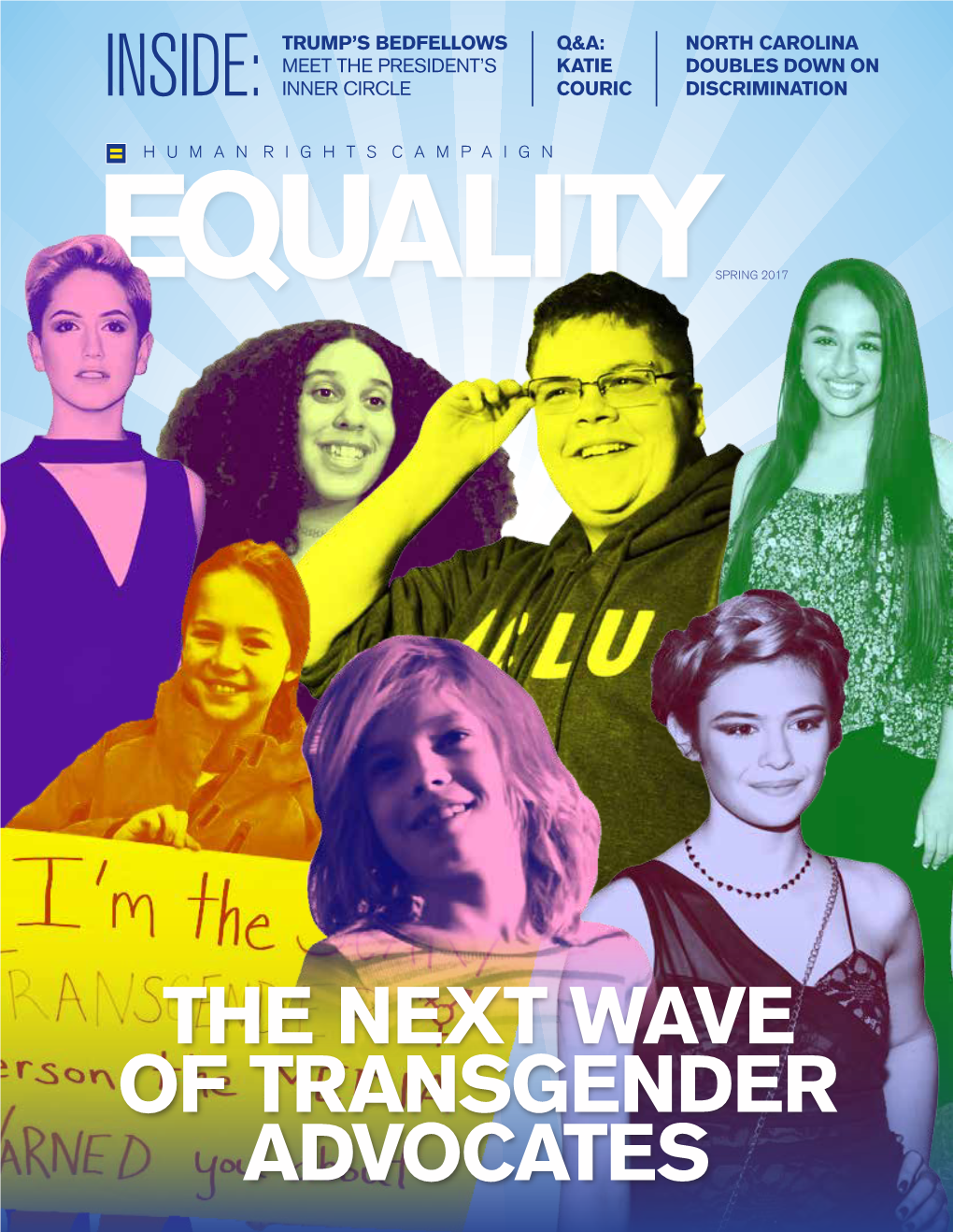 THE NEXT WAVE of TRANSGENDER ADVOCATES Proud to Stand with the HRC & the LGBT Community