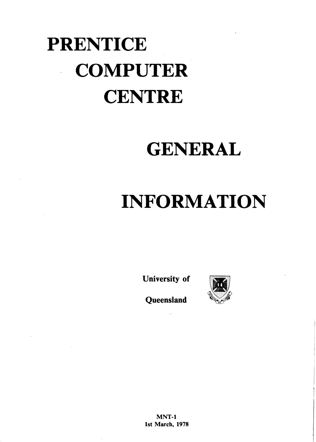 Prentice Computer Centre General Information