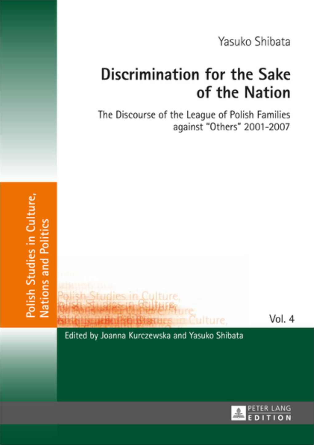 Discrimination for the Sake of the Nation. the Discourse of The