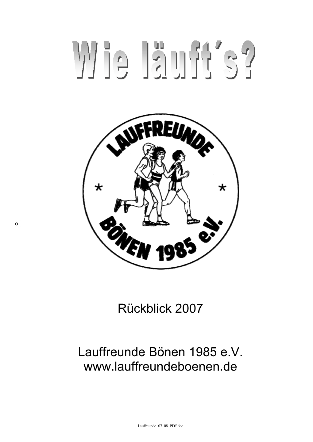 Rückblick 2007 Lauffreunde Bönen 1985 E.V