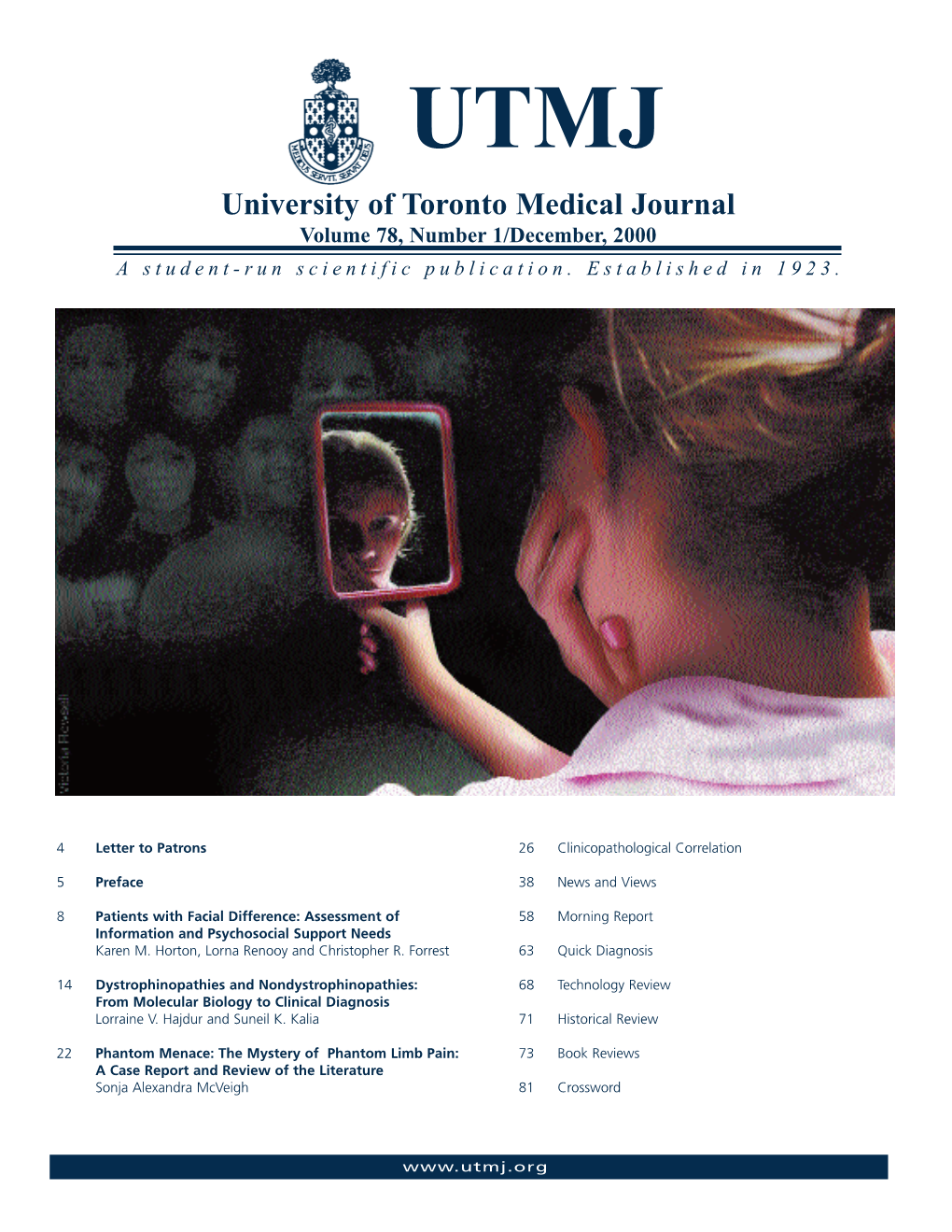 University of Toronto Medical Journal University of Toronto a Student-Run Scientific Publication