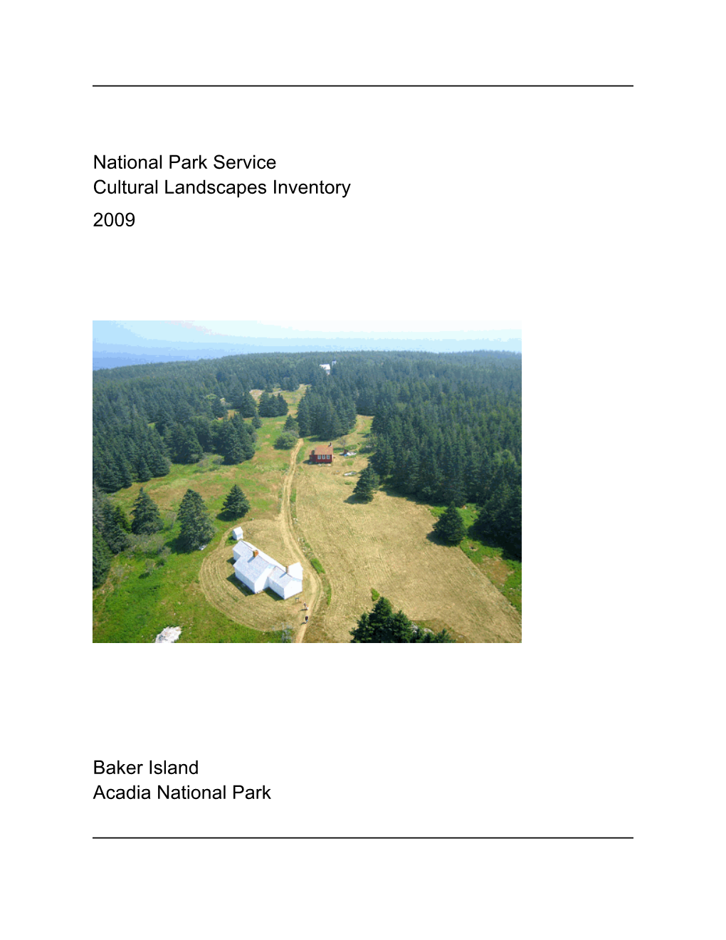 National Park Service Cultural Landscapes Inventory Baker Island