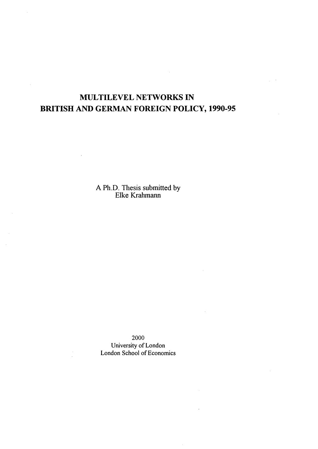 Multilevel Networks in British and German Foreign Policy, 1990-95