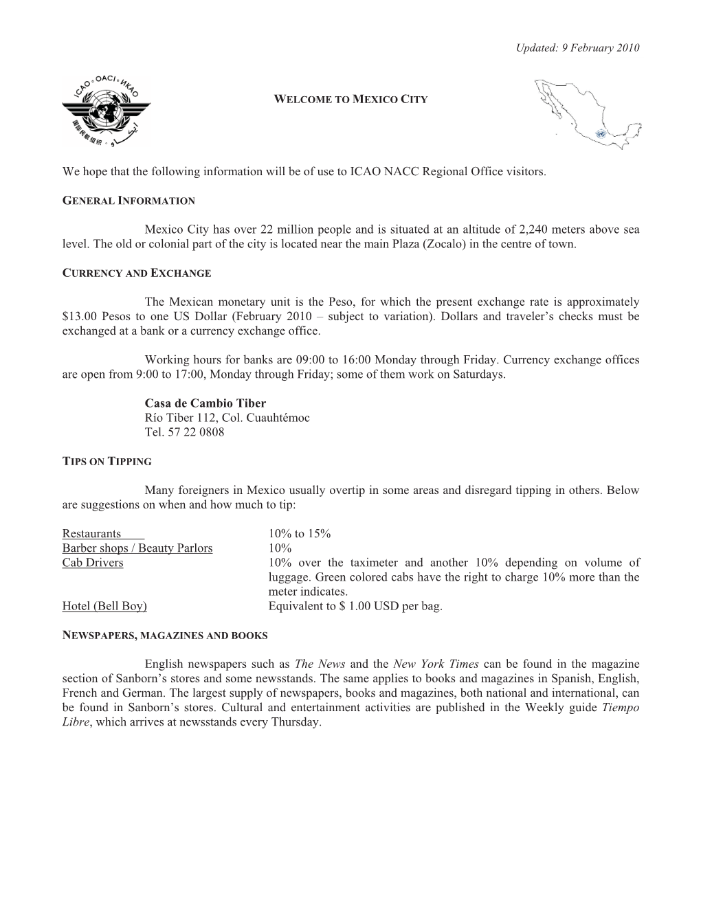 We Hope That the Following Information Will Be of Use to ICAO NACC Regional Office Visitors