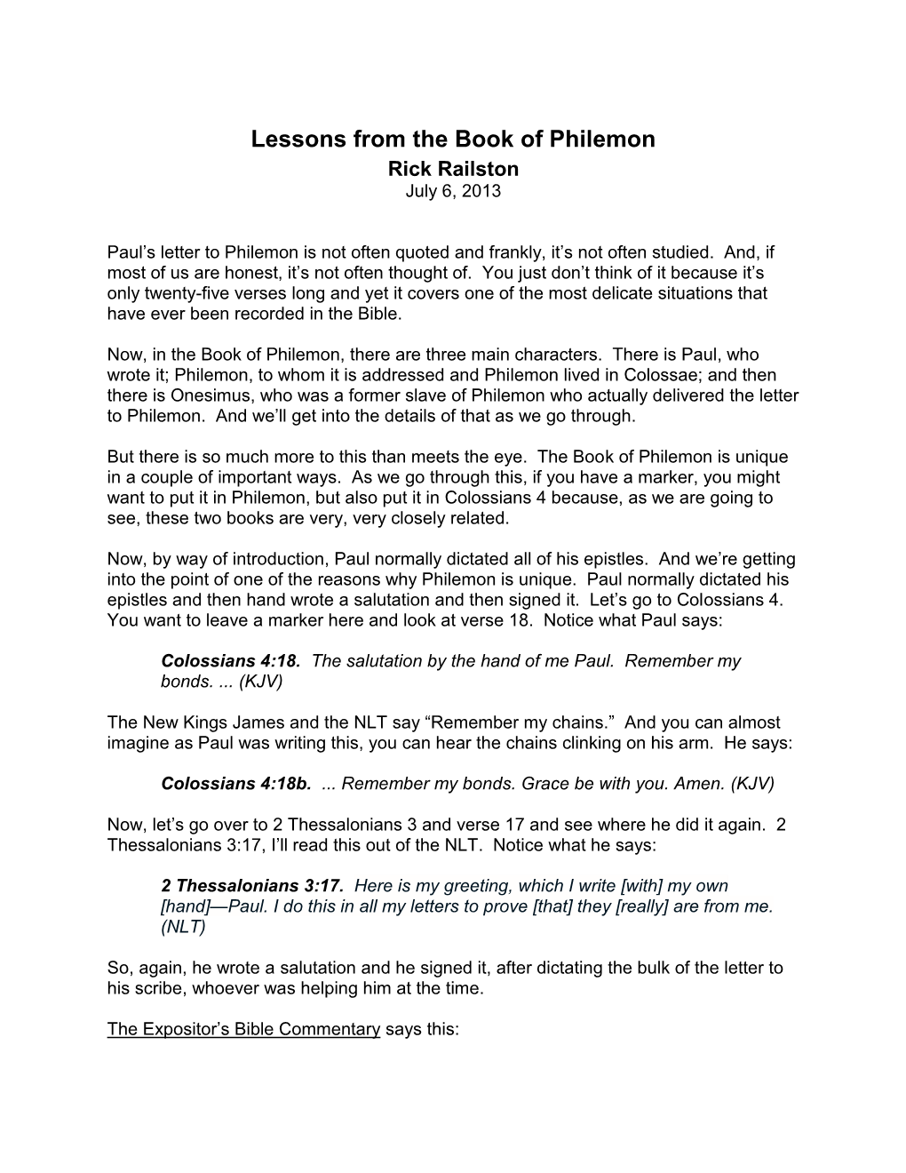 Lessons from the Book of Philemon Rick Railston July 6, 2013