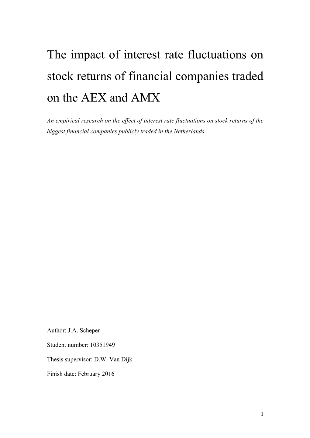 The Impact of Interest Rate Fluctuations on Stock Returns of Financial Companies Traded on the AEX and AMX