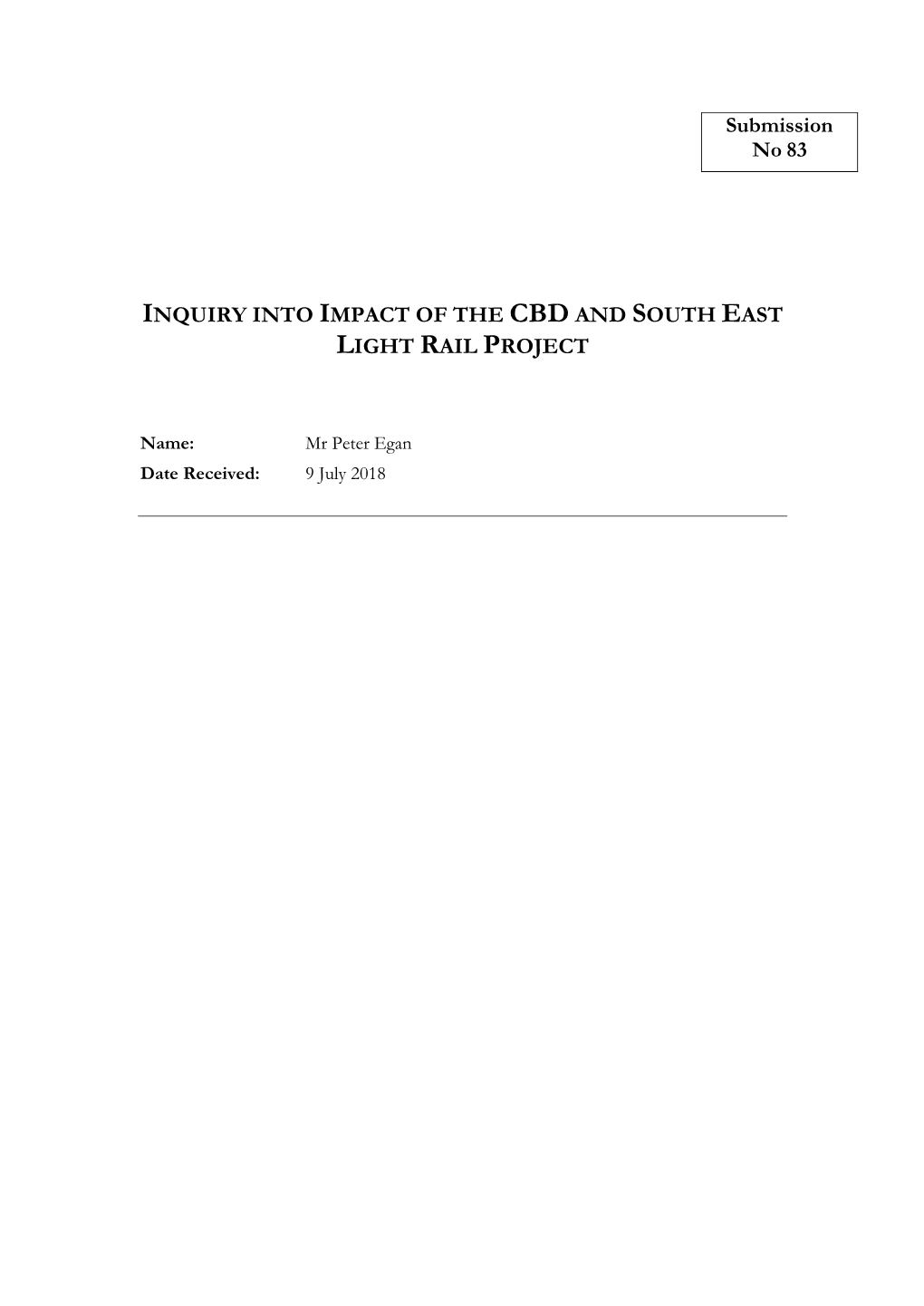 Inquiry Into Impact of the Cbd and South East Light Rail Project