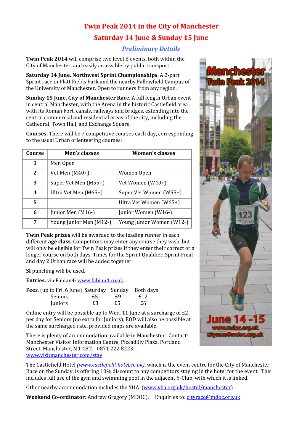 Twin Peak 2014 in the City of Manchester Saturday 14 June