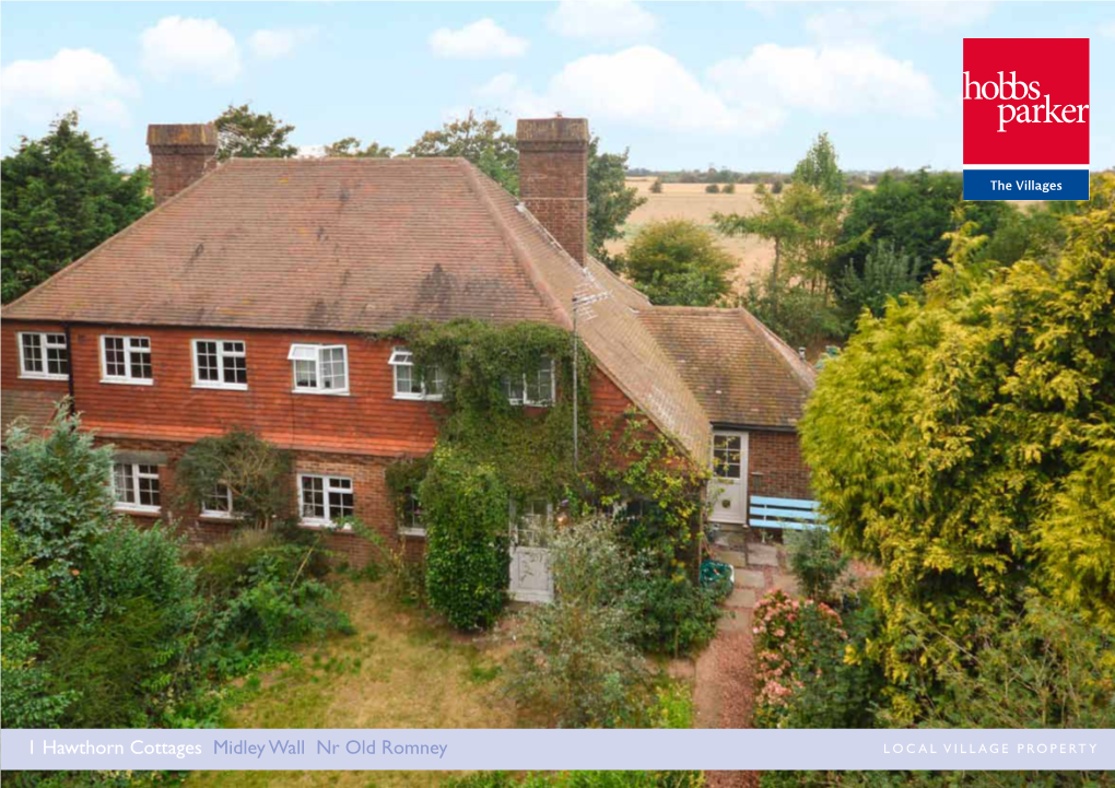 1 Hawthorn Cottages Midley Wall Nr Old Romney Local Village Property the Villages Local Village Property #Thegardenofengland