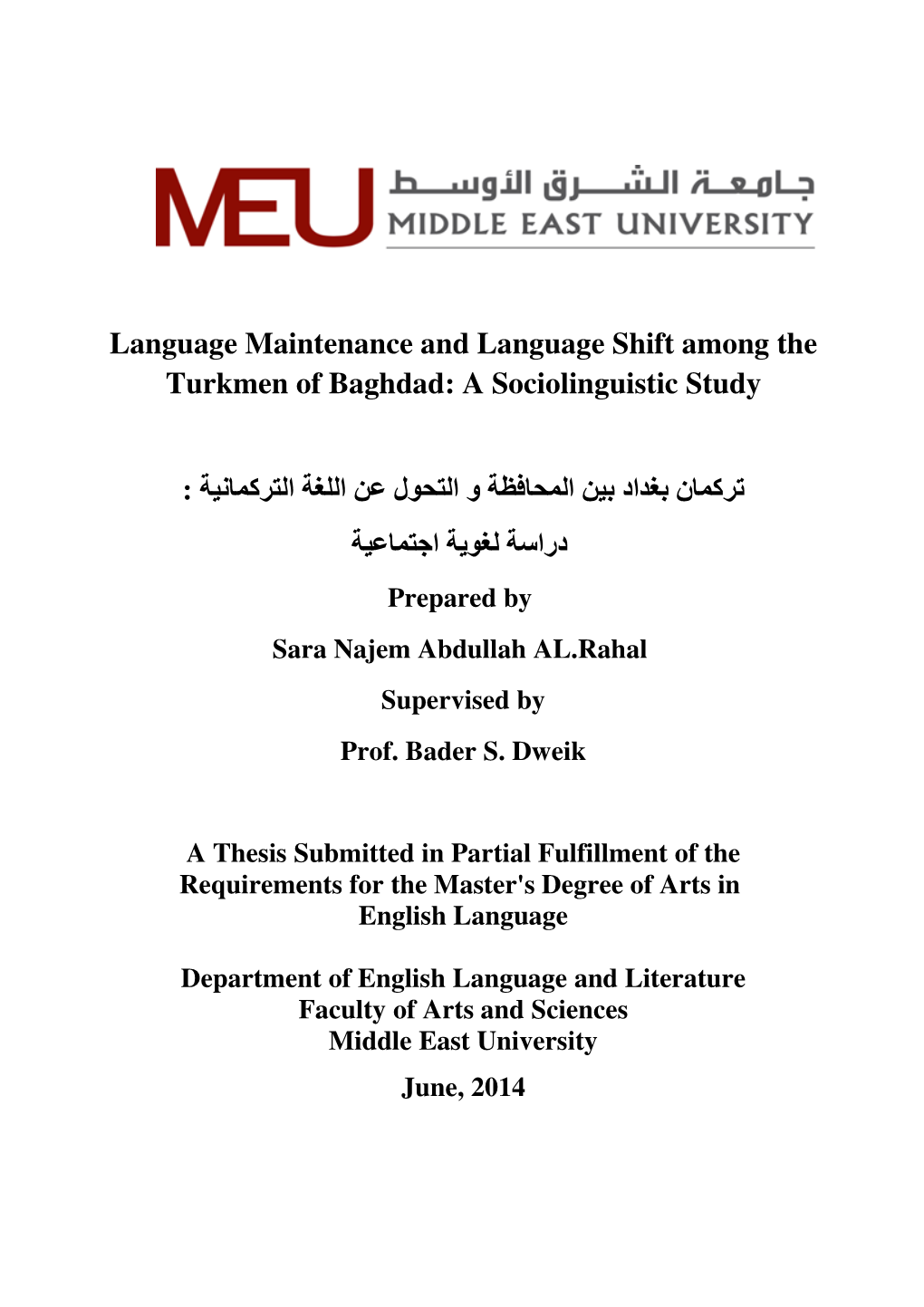 Language Maintenance and Language Shift Among the Turkmen of Baghdad: a Sociolinguistic Study