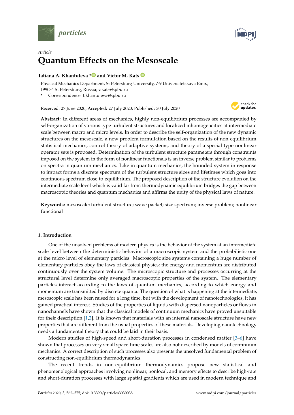 Quantum Effects on the Mesoscale