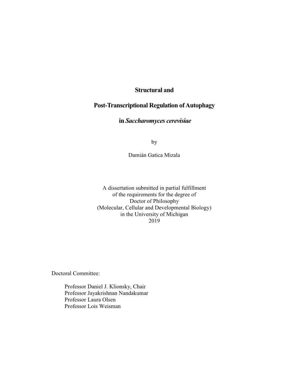 Structural and Post-Transcriptional Regulation of Autophagy In