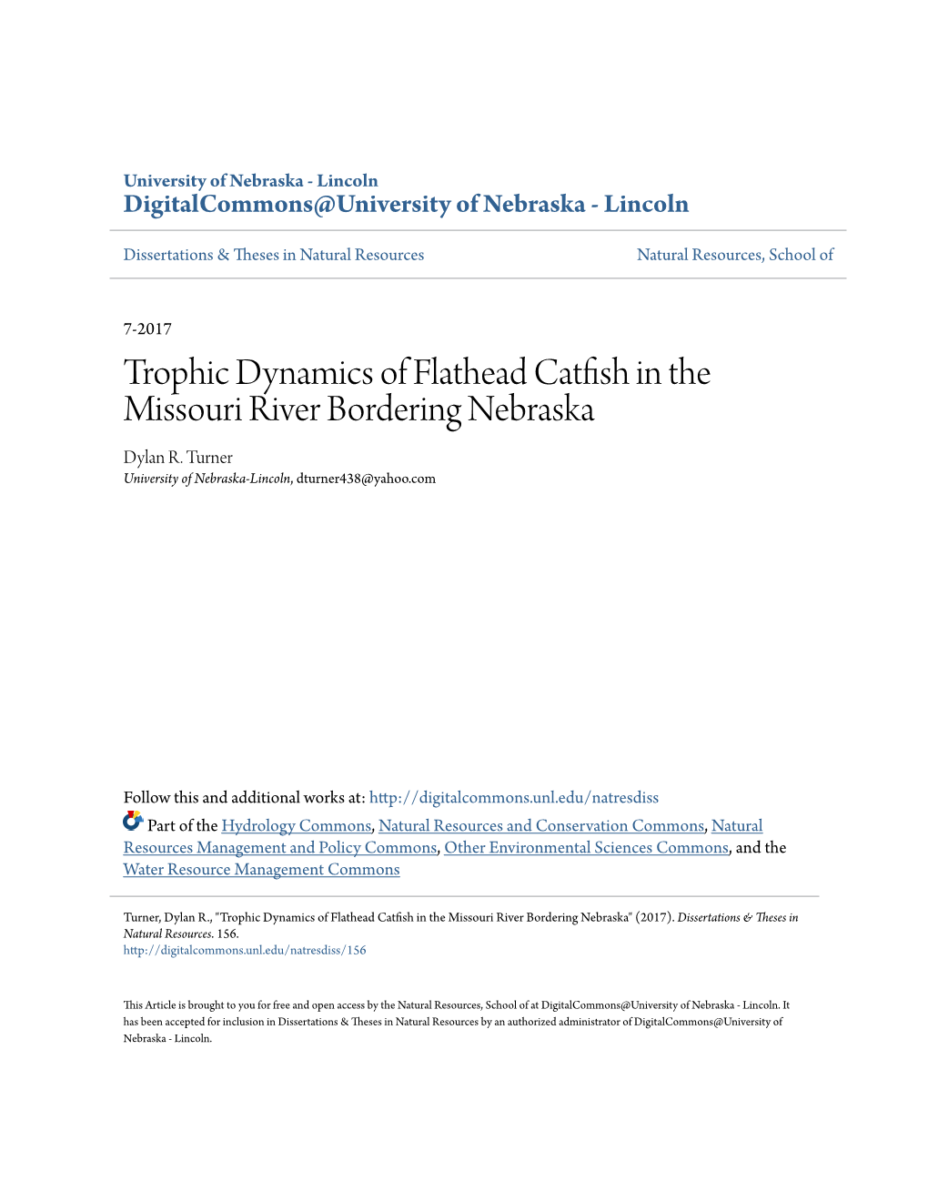 Trophic Dynamics of Flathead Catfish in the Missouri River Bordering Nebraska Dylan R