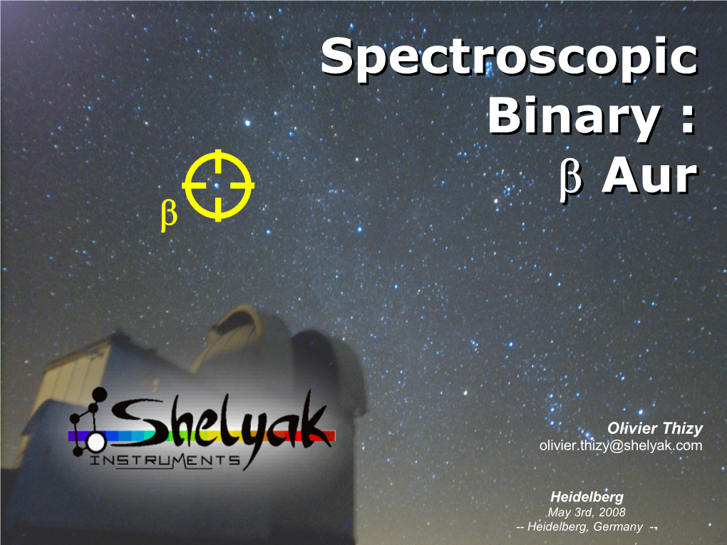 Spectroscopic Binary : Β