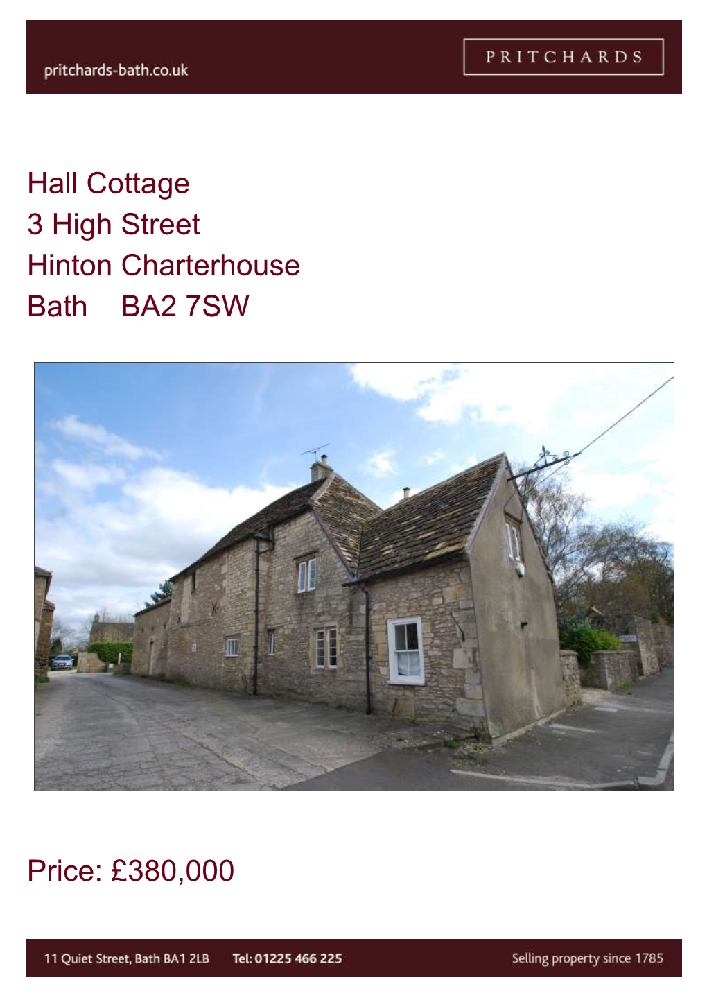 Hall Cottage 3 High Street Hinton Charterhouse Bath BA2 7SW Price