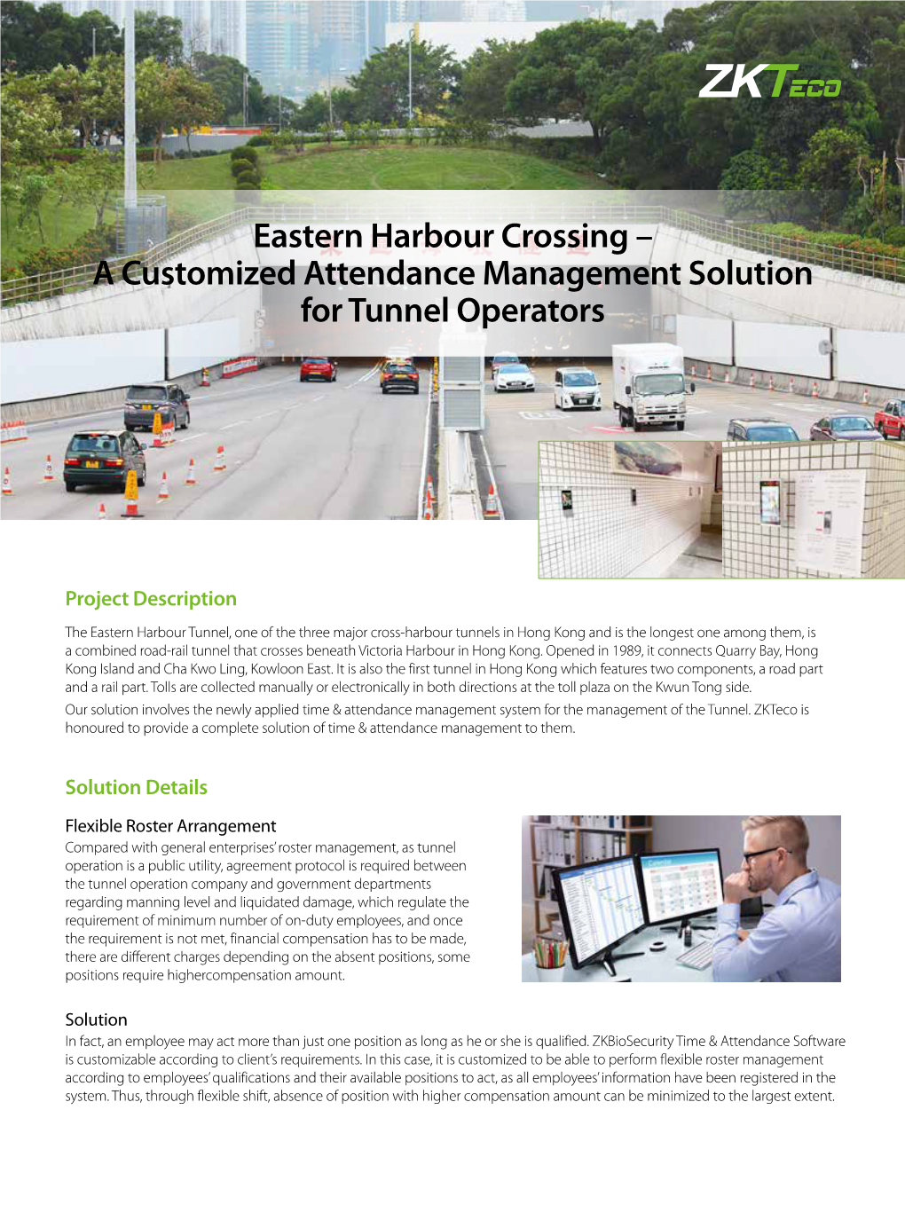 Eastern Harbour Crossing – a Customized Attendance Management Solution for Tunnel Operators