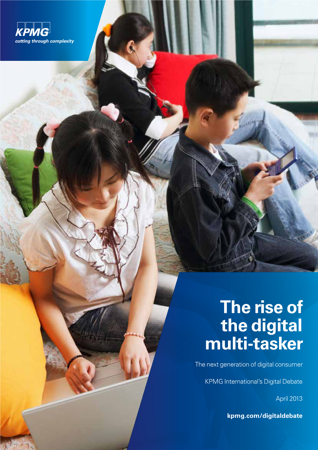 The Rise of the Digital Multi-Tasker