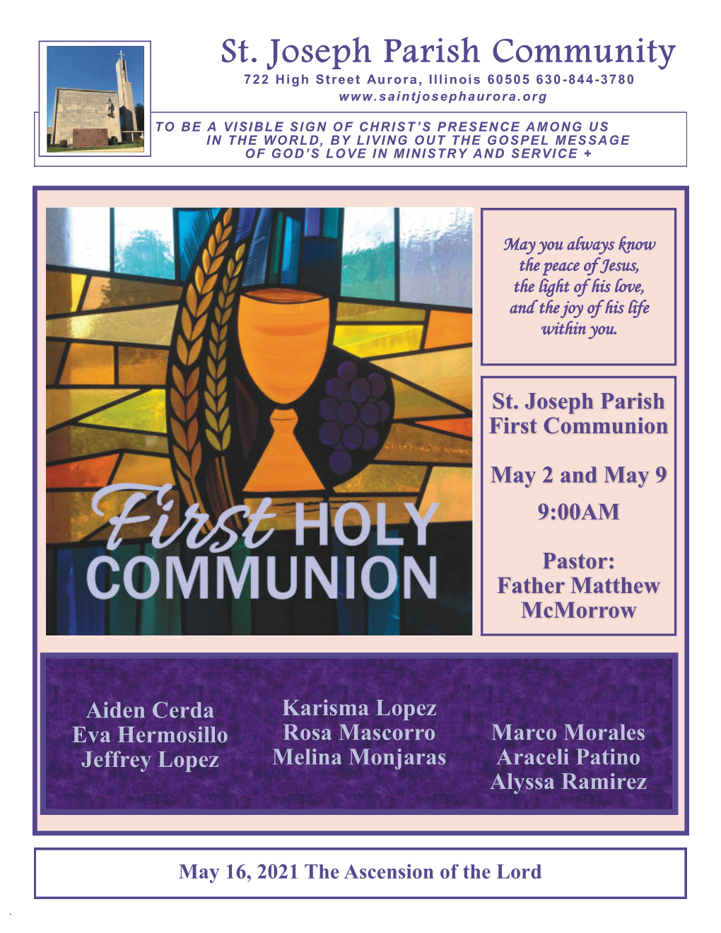 St. Joseph Parish Community 722 High Street Aurora, Illinois 60505 630 -844-3780
