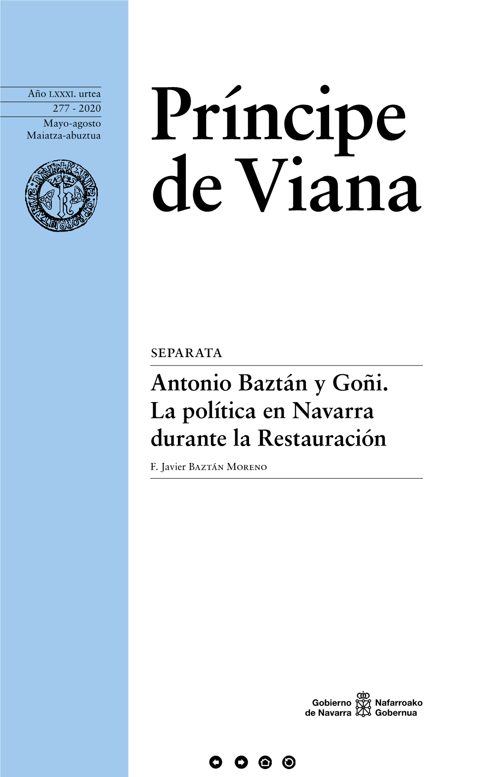 Antonio Baztán Y Goñi. La Política En Navarra Durante La Restauración