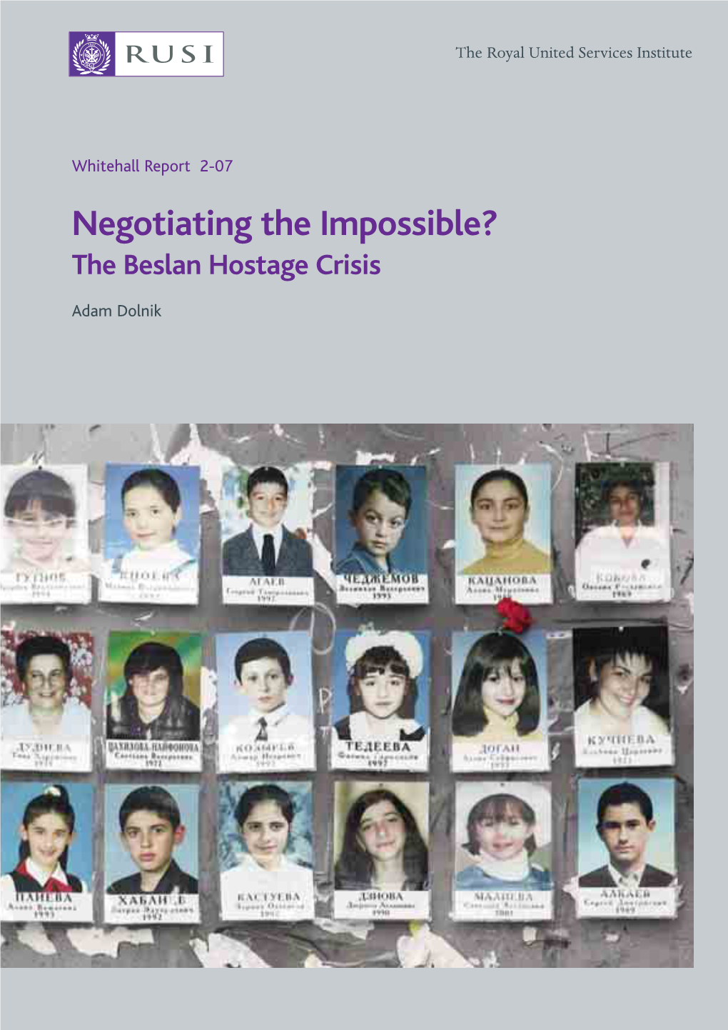 Negotiating the Impossible? the Beslan Hostage Crisis