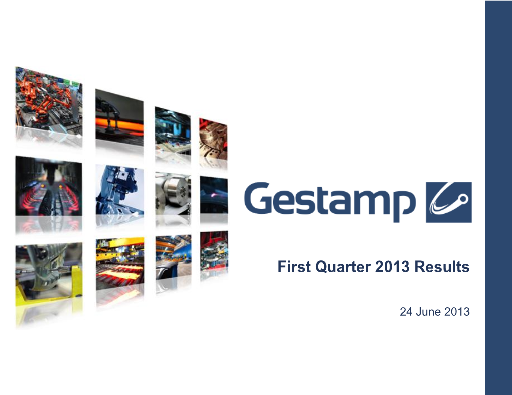 First Quarter 2013 Results