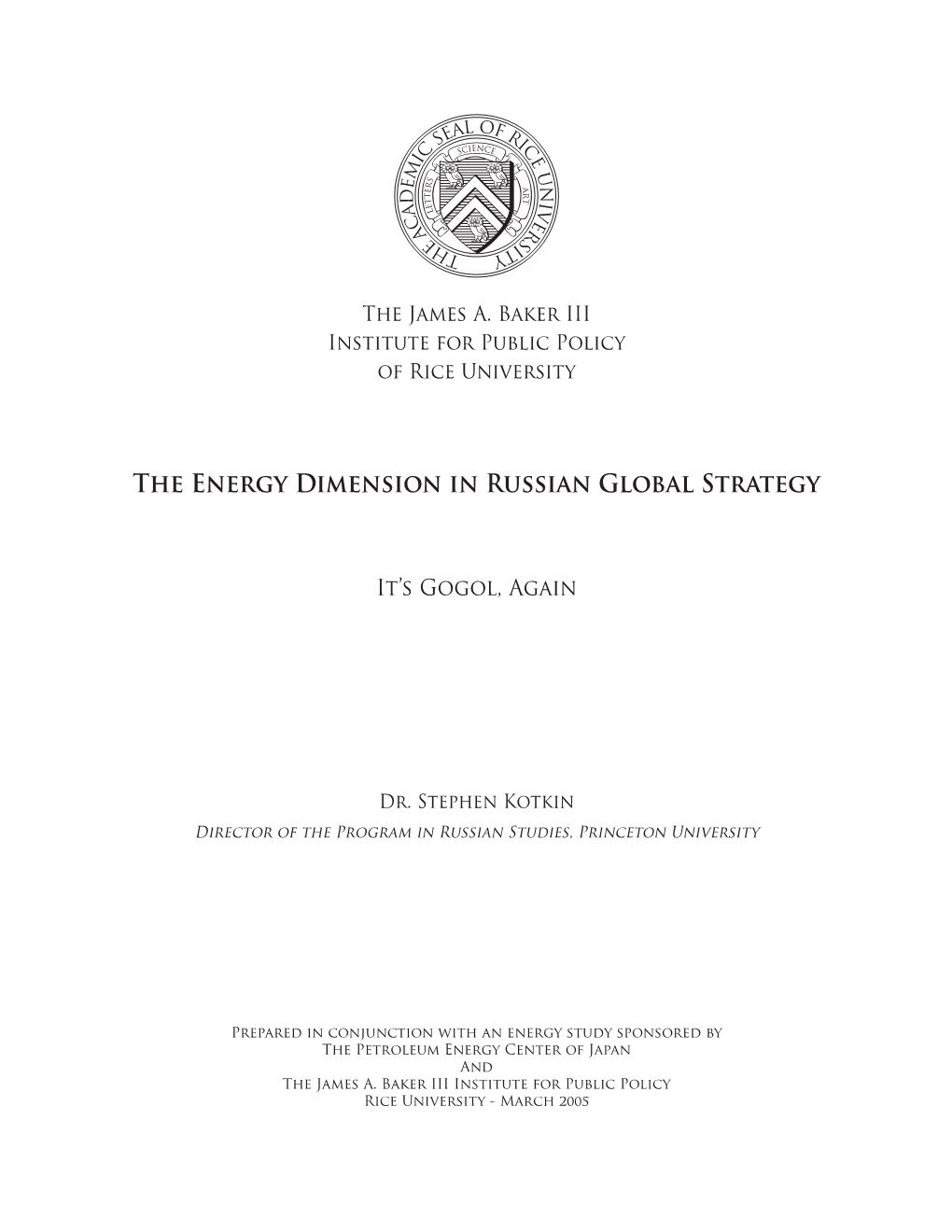 The Energy Dimension in Russian Global Strategy