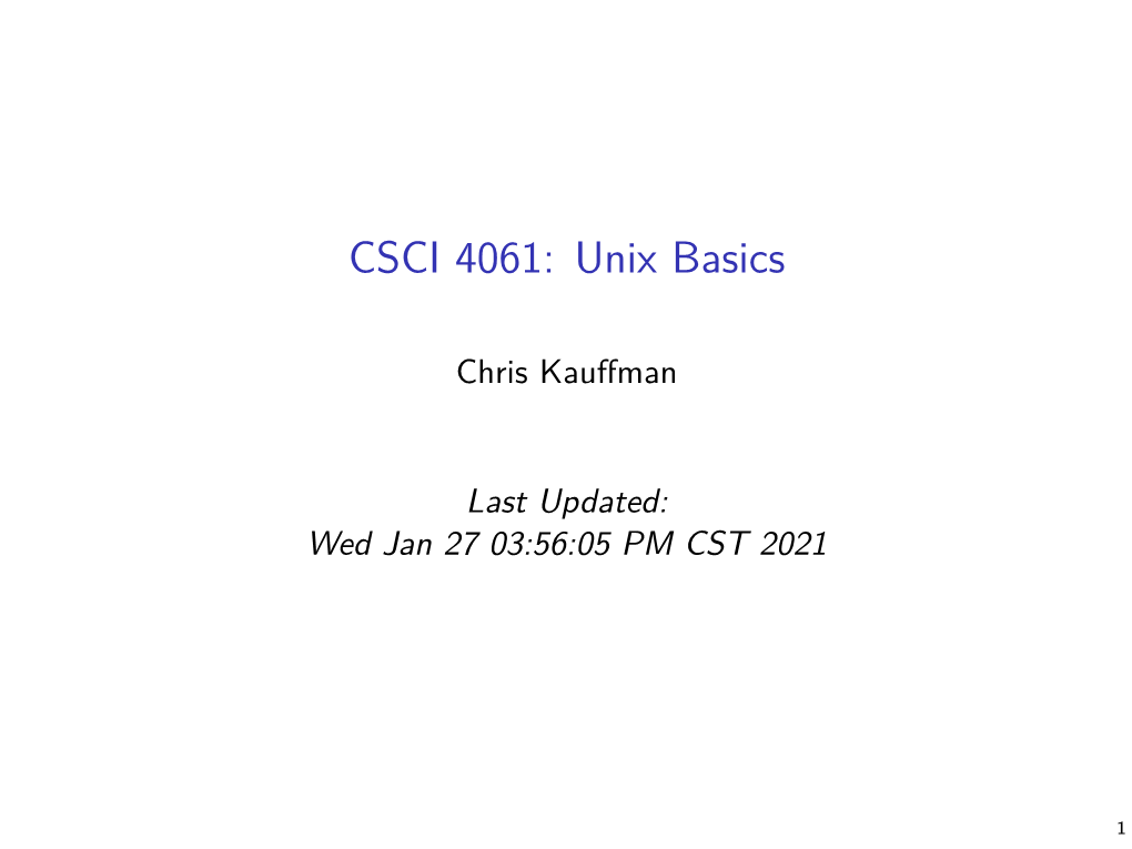 CSCI 4061: Unix Basics