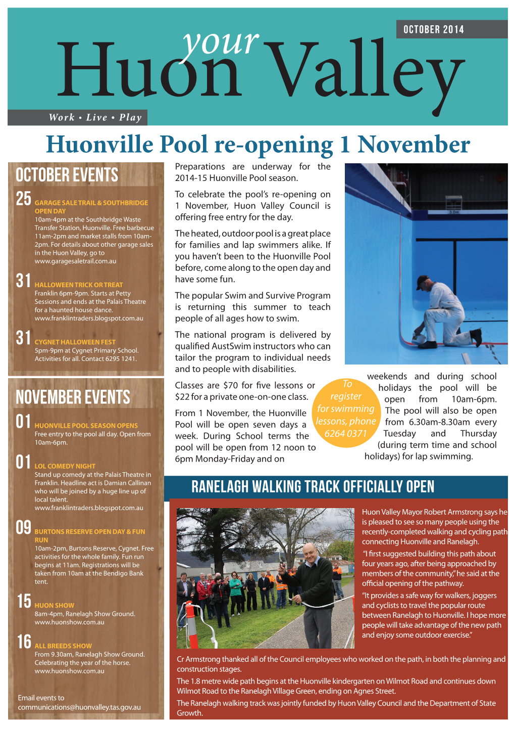 Huonville Pool Re-Opening 1 November Preparations Are Underway for the October Events 2014-15 Huonville Pool Season