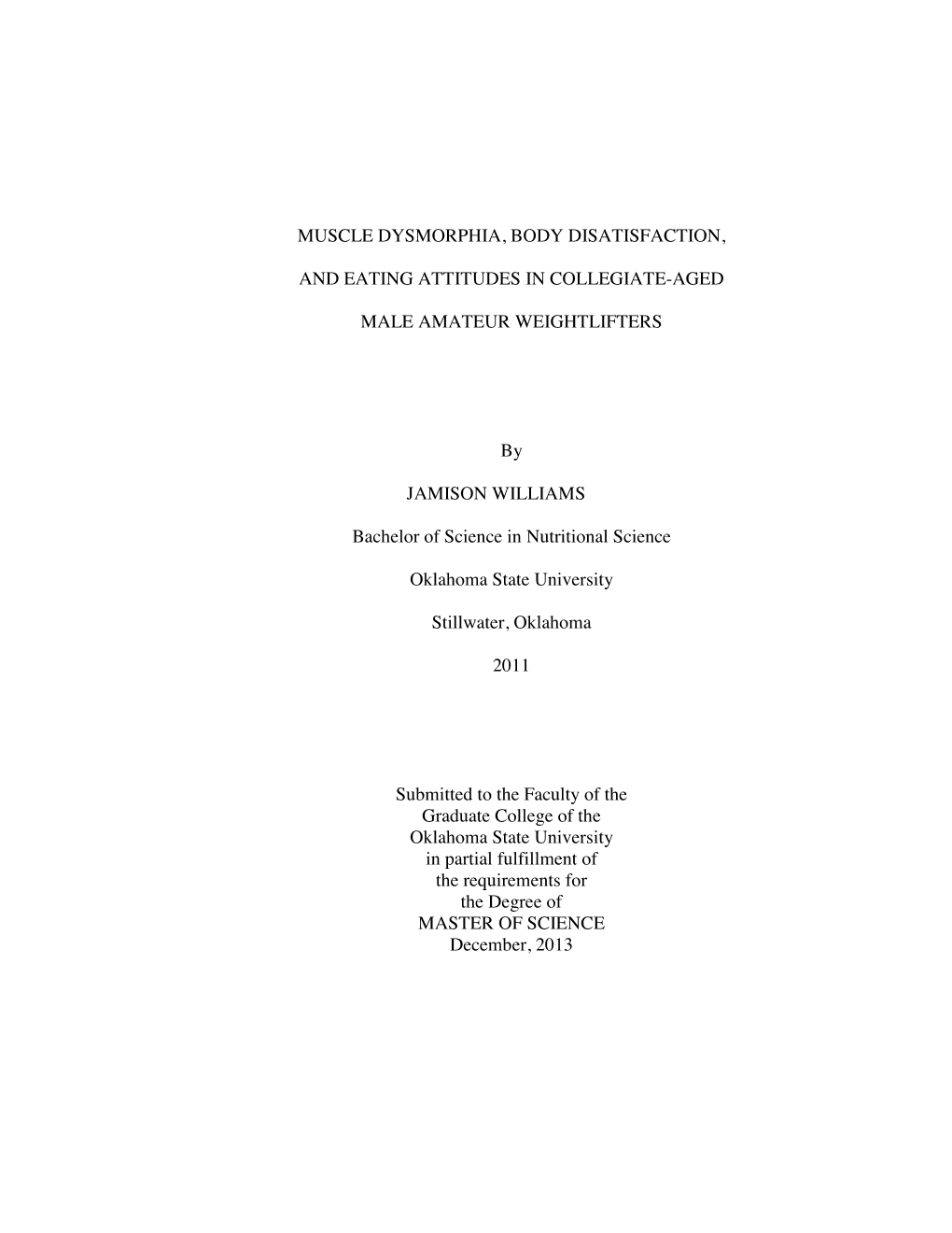 Muscle Dysmorphia Disorder Inventory (MDDI), Eating Attitudes Test (EAT), and Bodybuilder Image Grid (BIG)