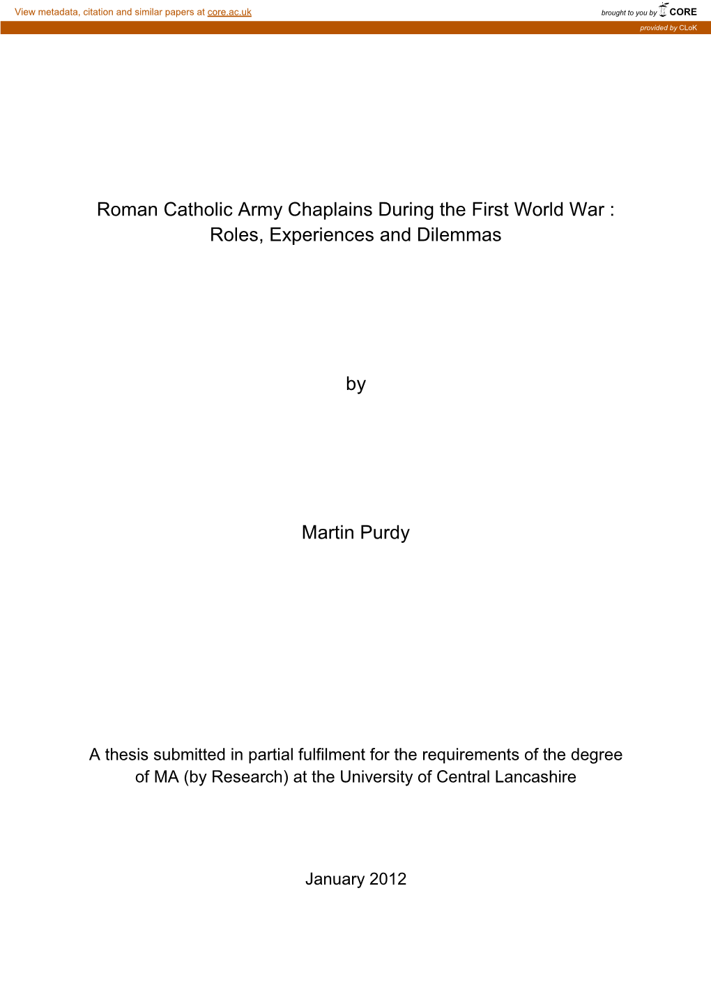Roman Catholic Army Chaplains During the First World War : Roles, Experiences and Dilemmas
