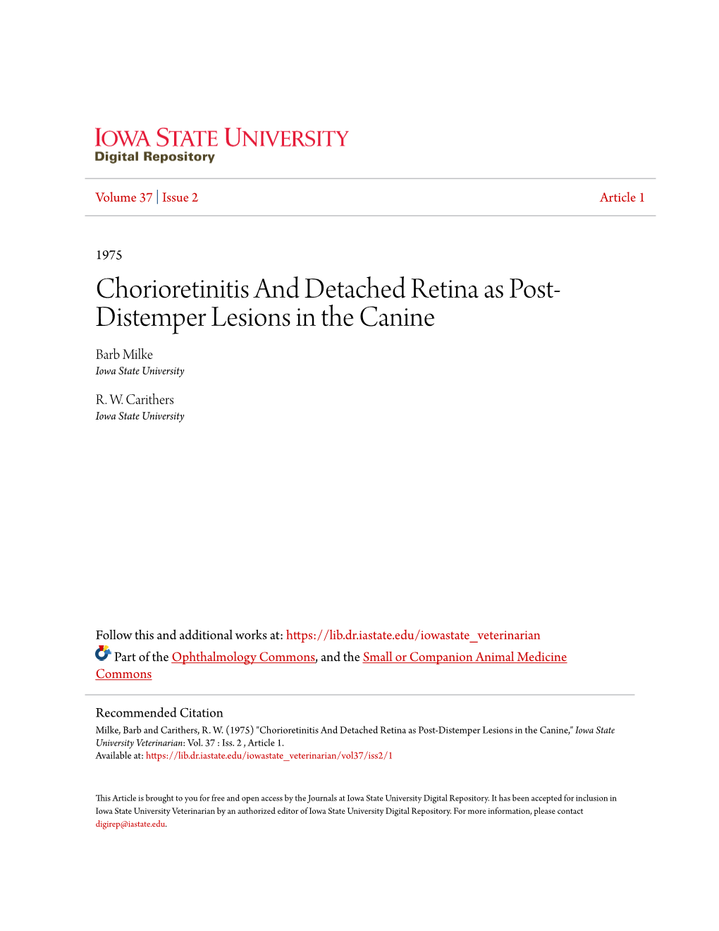 Chorioretinitis and Detached Retina As Post-Distemper Lesions in the Canine," Iowa State University Veterinarian: Vol