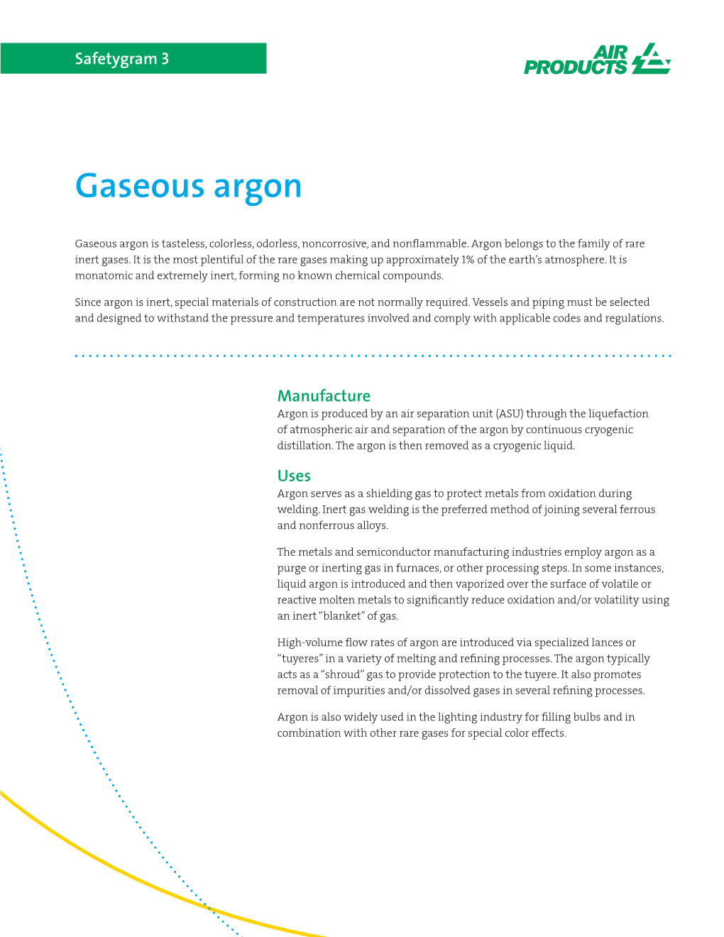 Gaseous Argon