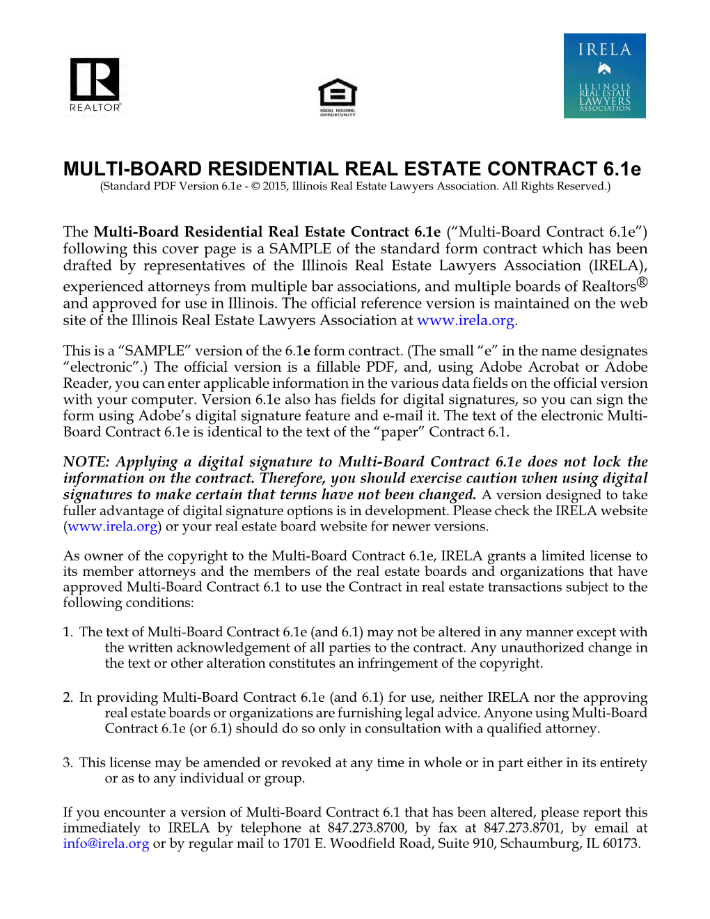 MULTI-BOARD RESIDENTIAL REAL ESTATE CONTRACT 6.1E (Standard PDF Version 6.1E - © 2015, Illinois Real Estate Lawyers Association