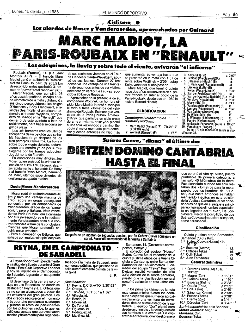 MARC M-ADIÓT,:LA. Fár5uroúbaix EN .REÑÁ.ULTIÑ Los Adóquines, La Liuva Y Sobre Todo El Viento, Avivaron “El ¡Nf ¡Erno’ Roubaix (Francia), 14