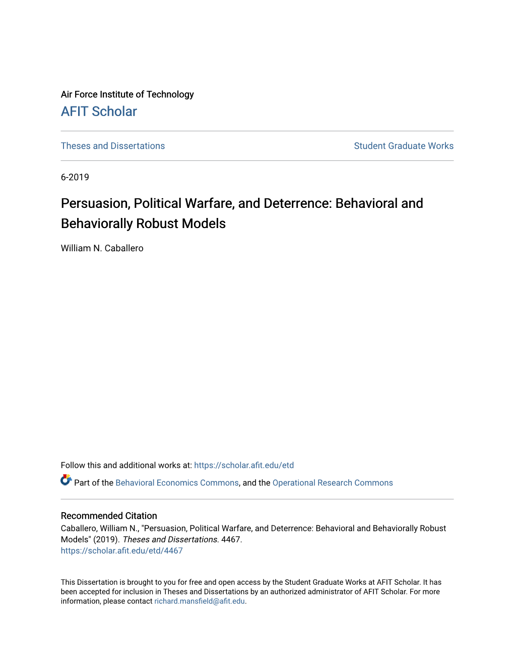 Persuasion, Political Warfare, and Deterrence: Behavioral and Behaviorally Robust Models