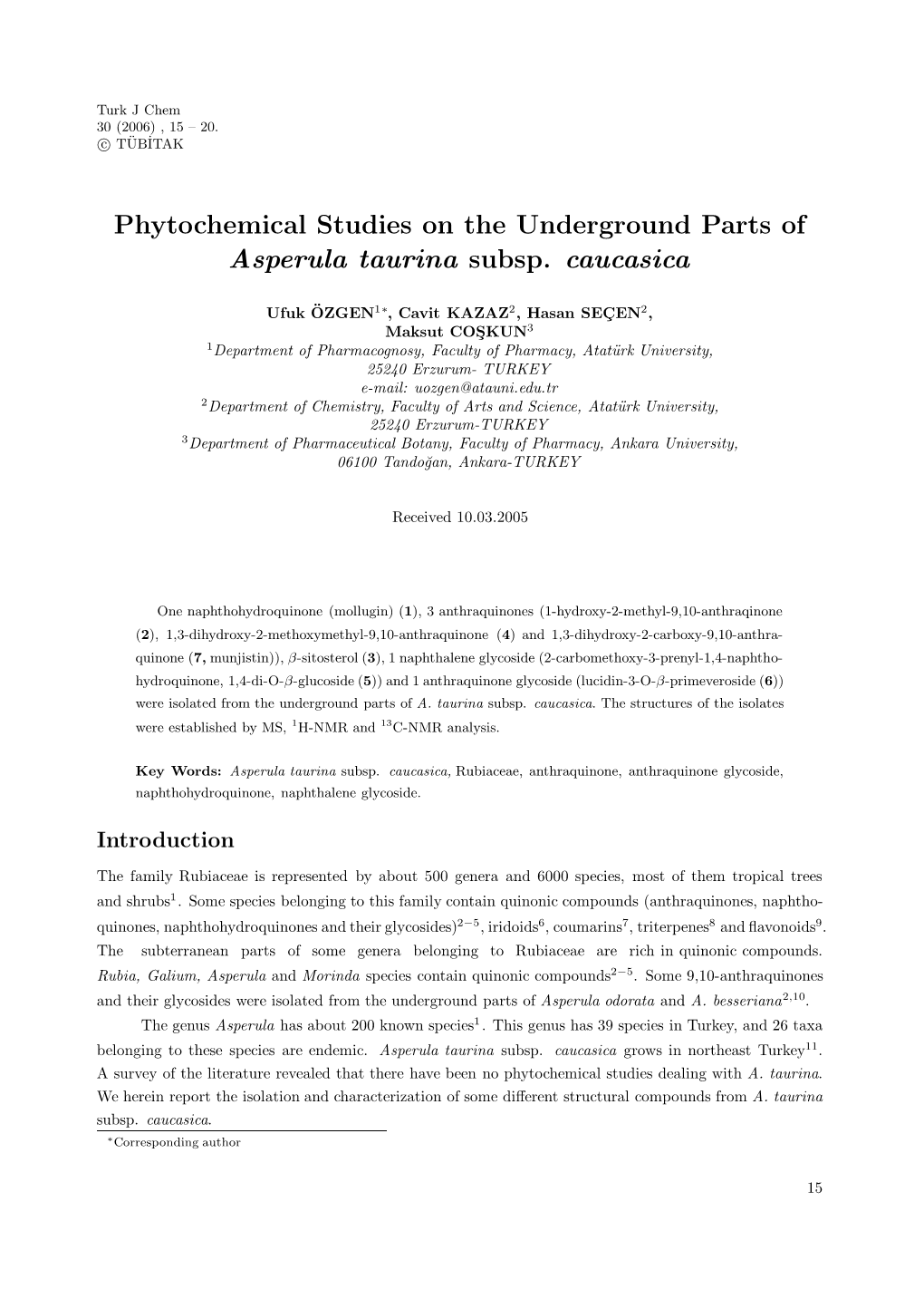 Phytochemical Studies on the Underground Parts of Asperula Taurina Subsp