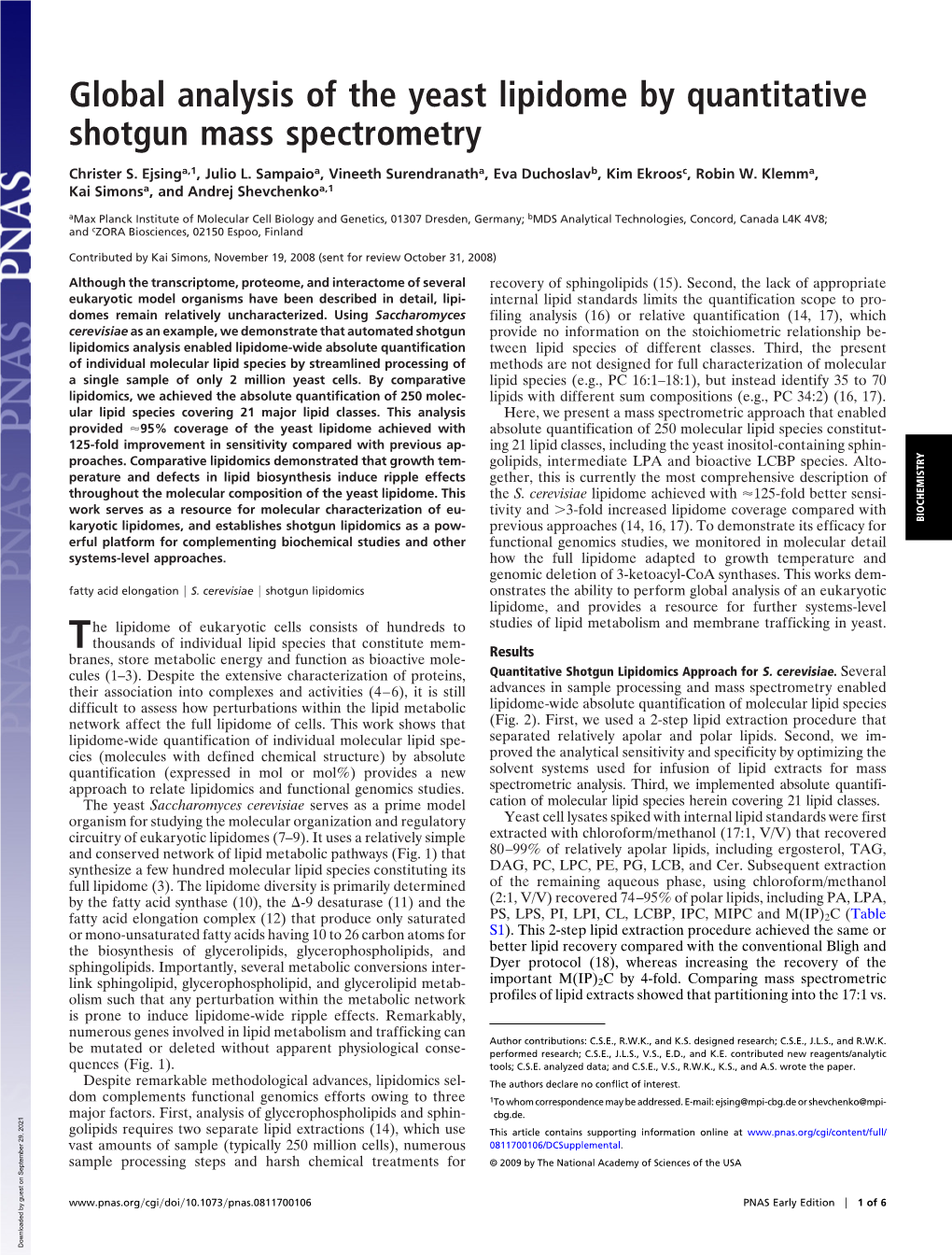 Global Analysis of the Yeast Lipidome by Quantitative Shotgun Mass Spectrometry