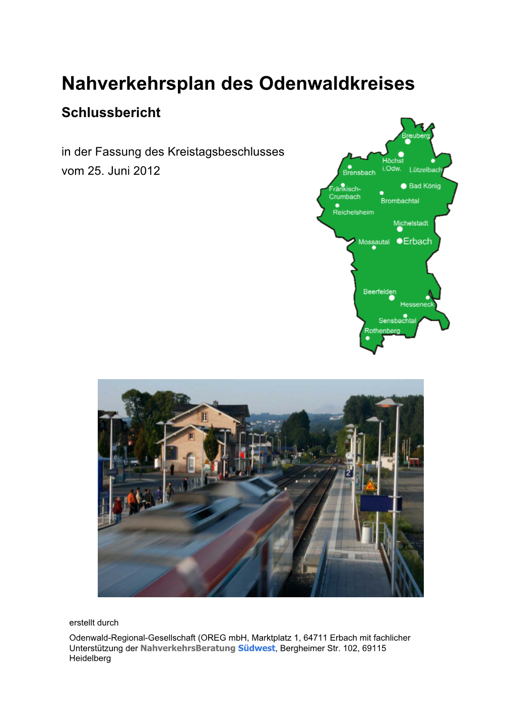 Nahverkehrsplan Des Odenwaldkreises Schlussbericht in Der Fassung Des Kreistagsbeschlusses Vom 25