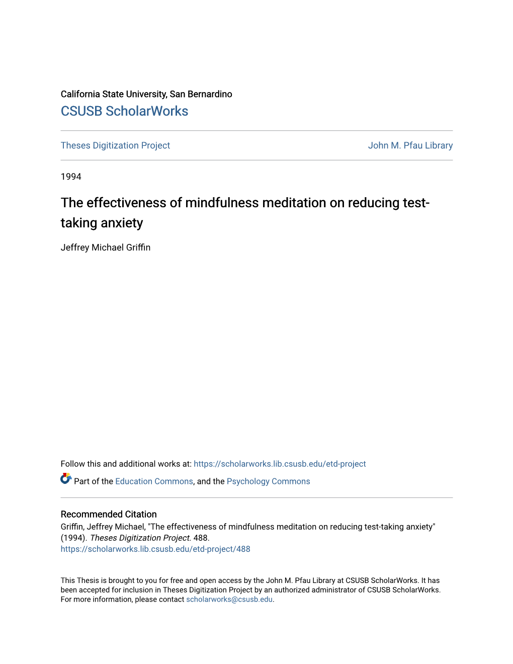 The Effectiveness of Mindfulness Meditation on Reducing Test-Taking Anxiety" (1994)